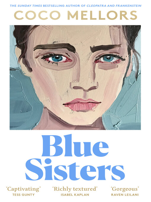 Title details for Blue Sisters by Coco Mellors - Wait list